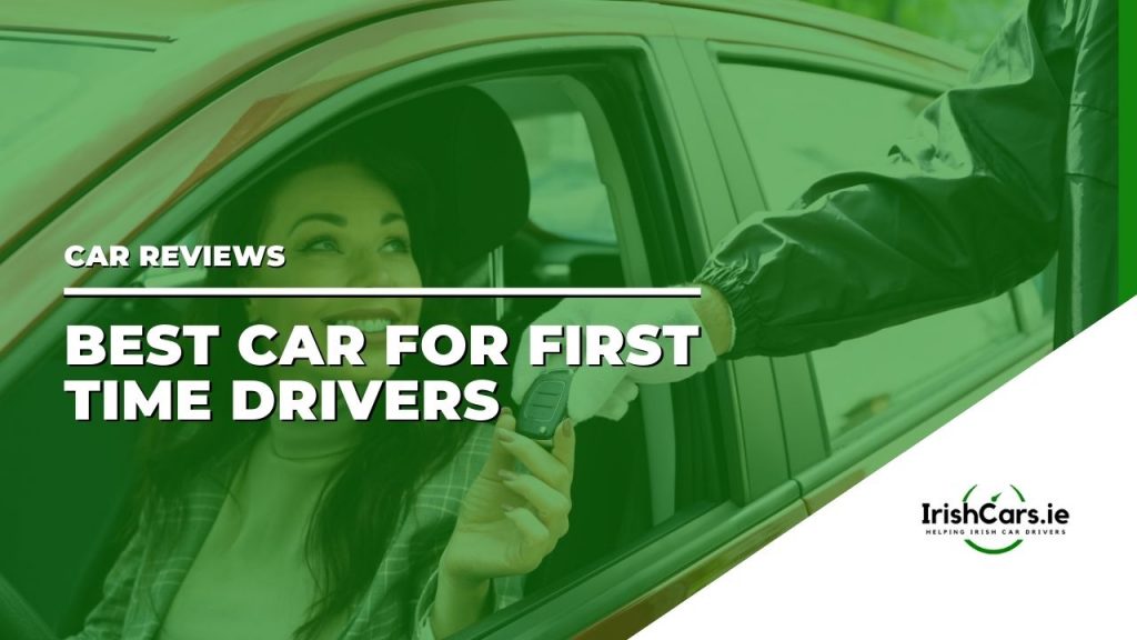 Best Car for First Time Drivers