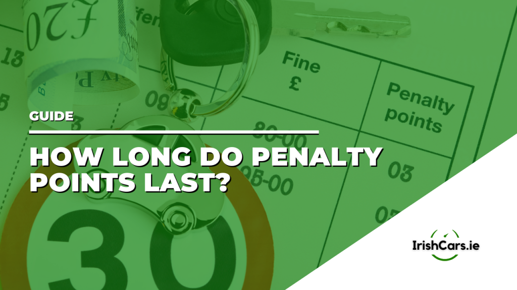 How Long Do Penalty Points Last